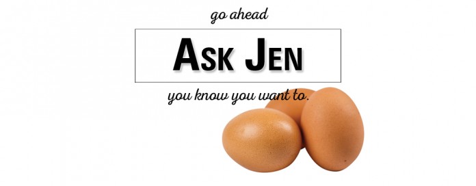 Ask Jen eggs